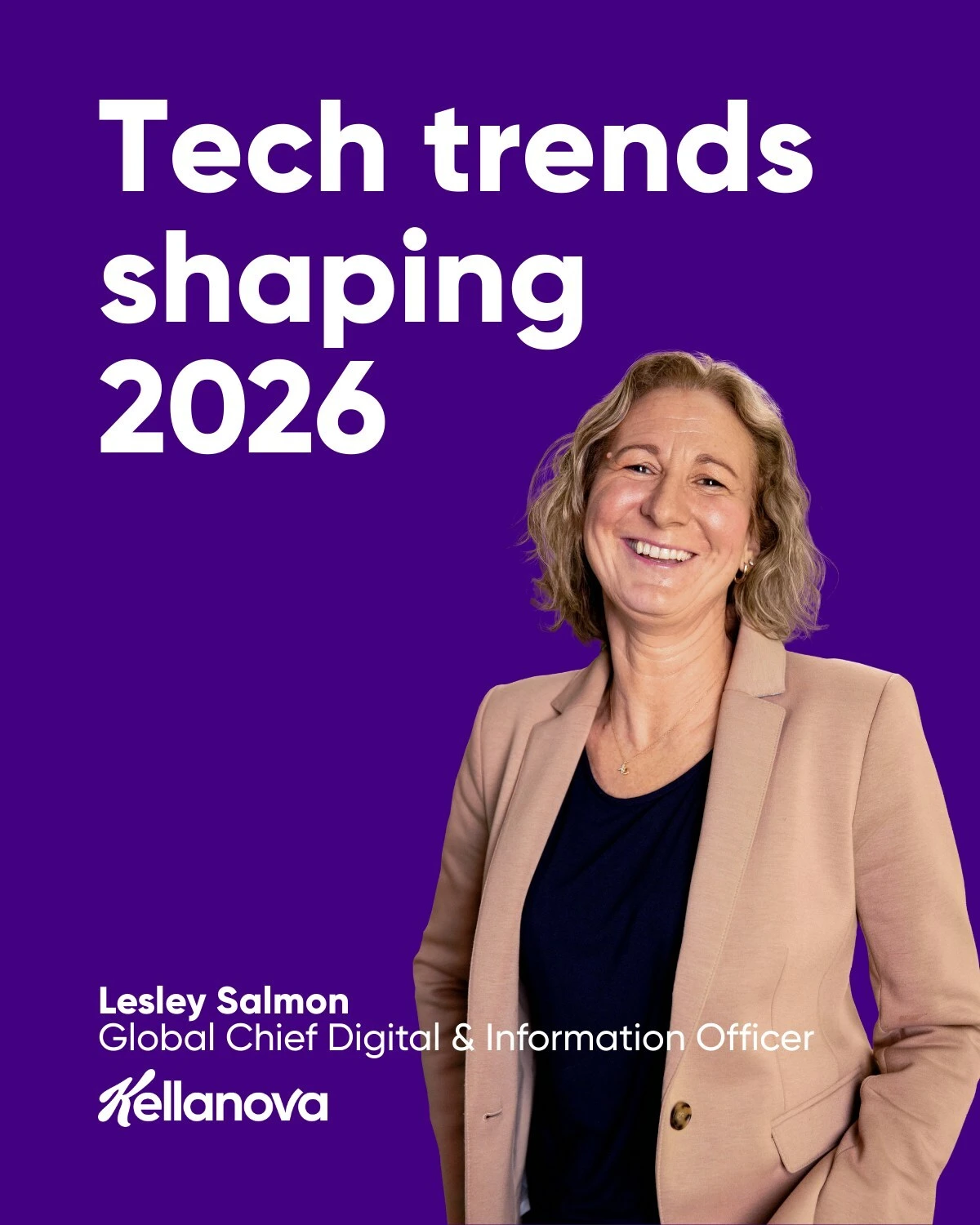 Kellanova__Lesley_Salmon_Kellanova_s_Global_Chief_Digital_Information_Officer_shares_the_top_5_C