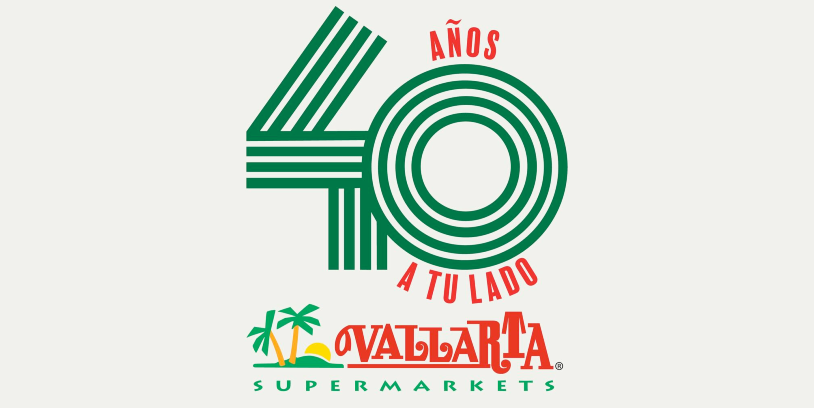 Vallarta Supermarkets 40th anniversary - Vallarta Supermarkets celebra 40 años